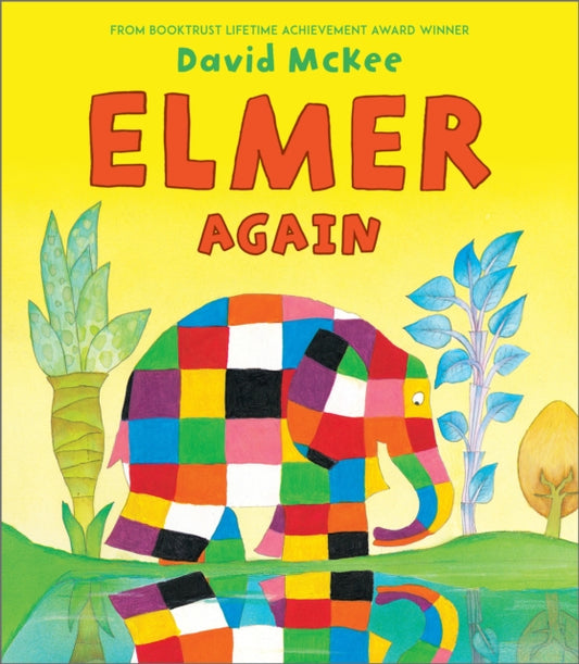 Book cover of: Elmer Again. By: David McKee
