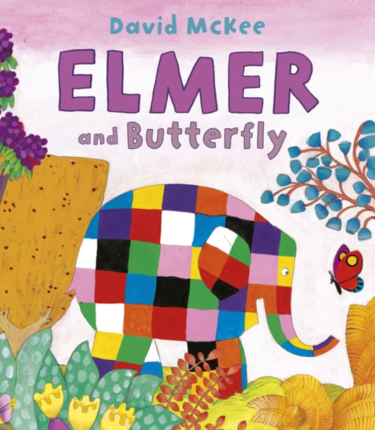 Book cover of: Elmer and Butterfly. By: David McKee