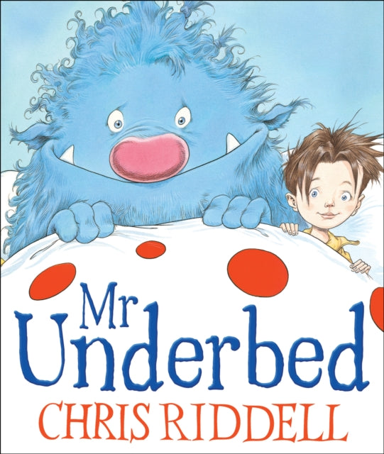 Book cover of: Mr Underbed. By: Chris Riddell