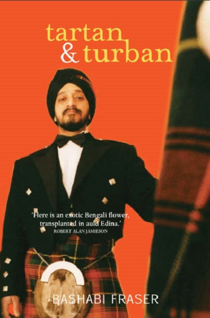 Book cover of: Tartan and Turban. By: Bashabi Fraser