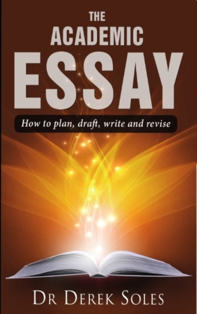 Book cover of: Academic Essay, the. By: Derek Soles