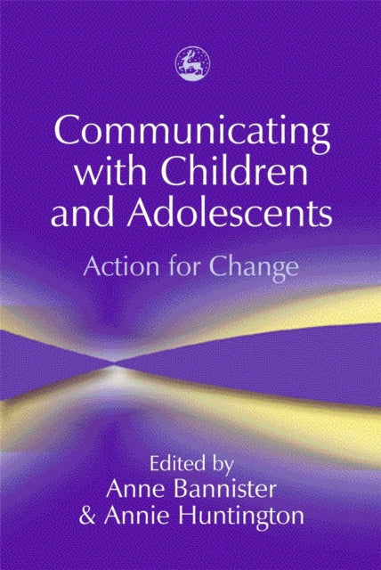 Book cover of: Communicating with Children and Adolescents