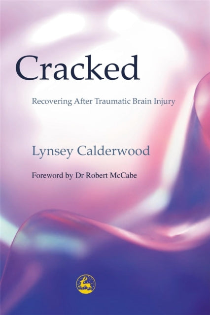 Book cover of: Cracked. By: Lynsey Calderwood