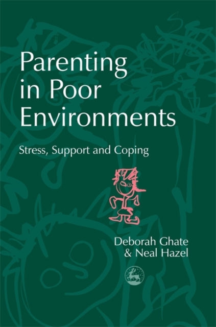 Book cover of: Parenting in Poor Environments. By: Deborah Ghate