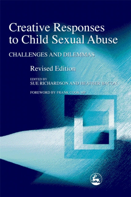 Book cover of: Creative Responses to Child Sexual Abuse. By: Sue Richardson