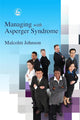 Book cover of: Managing with Asperger Syndrome. By: Malcolm Johnson