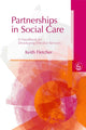 Book cover of: Partnerships in Social Care. By: Keith Fletcher