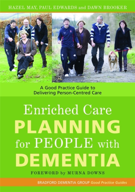Book cover of: Enriched Care Planning for People with Dementia. By: Hazel May
