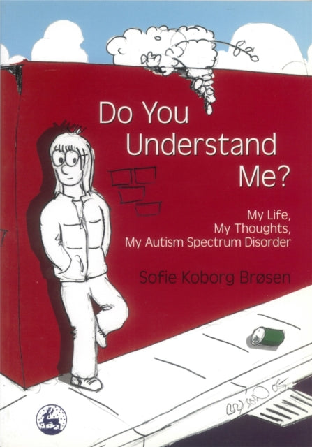 Book cover of: Do You Understand Me?. By: Sofie Koborg Brsen