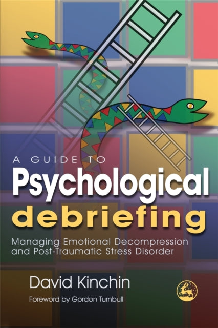 Book cover of: Guide to Psychological Debriefing. By: David Kinchin