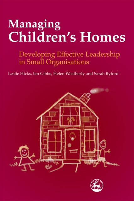 Book cover of: Managing Children's Homes. By: Leslie Hicks