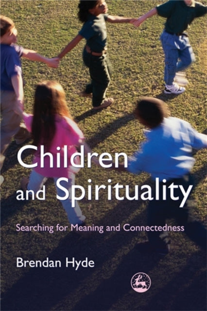 Book cover of: Children and Spirituality. By: Brendan Hyde