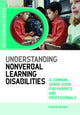 Book cover of: Understanding Nonverbal Learning Disabilities. By: Maggie Mamen