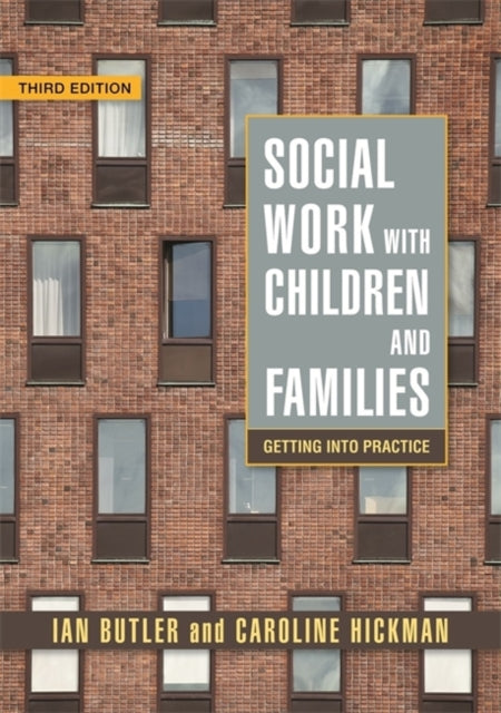 Book cover of: Social Work with Children and Families. By: Ian Butler