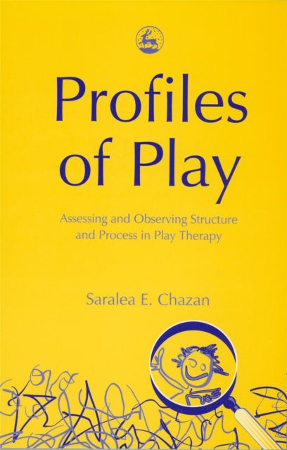 Book cover of: Profiles of Play. By: Saralea E. Chazan