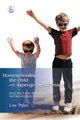 Book cover of: Homeschooling the Child with Asperger Syndrome. By: Lise Pyles