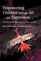 Book cover of: Empowering Children through Art and Expression. By: Bruce St. Thomas