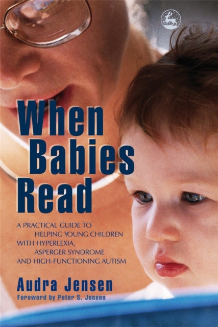 Book cover of: When Babies Read. By: Audra Jensen