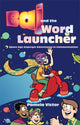 Book cover of: Baj and the Word Launcher. By: Pamela Victor