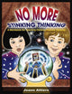 Book cover of: No More Stinking Thinking. By: Joann V. Altiero