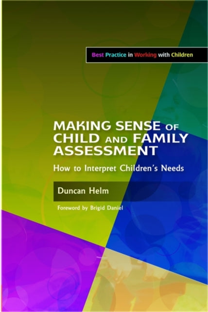 Book cover of: Making Sense of Child and Family Assessment. By: Duncan Helm