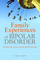 Book cover of: Family Experiences of Bipolar Disorder. By: Cara Aiken