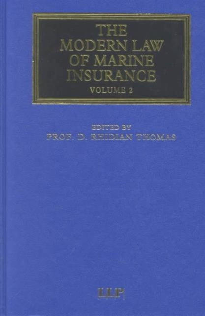 Book cover of: Modern Law of Marine Insurance Volume 2. By: D. Rhidian Thomas