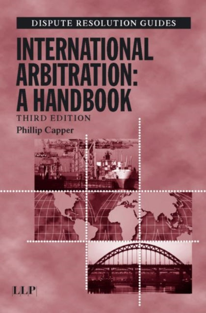 Book cover of: International Arbitration: A Handbook
