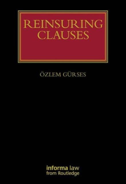 Book cover of: Reinsuring Clauses. By: Özlem Gürses