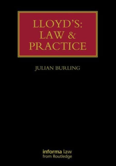 Book cover of: Lloyd's: Law and Practice. By: Julian M. Burling