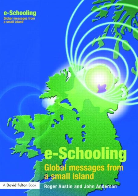 Book cover of: E-schooling. By: John Anderson, Austin, Roger Dr.