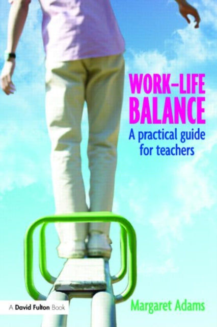 Book cover of: Work-Life Balance. By: Margaret Adams