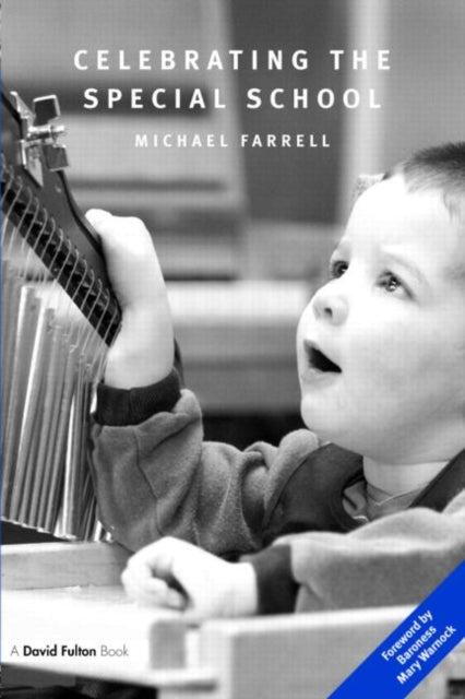 Book cover of: Celebrating the Special School. By: Michael Farrell
