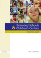 Book cover of: Extended Schools and Children's Centres. By: Rita Cheminais, Cheminais