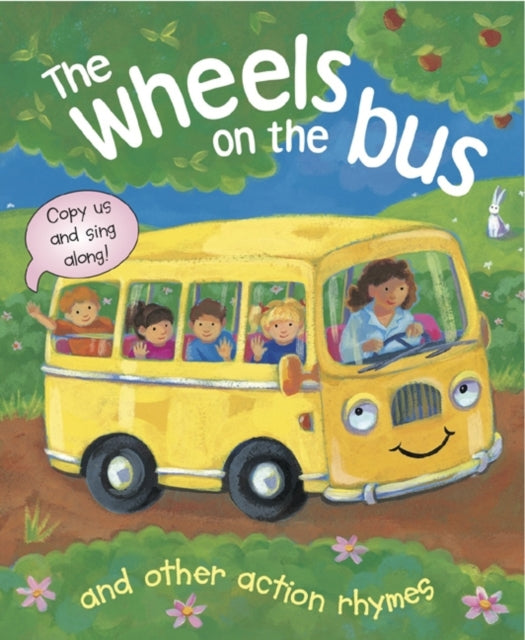 Book cover of: Wheels on the Bus and Other Action Rhymes. By: Nicola Baxter