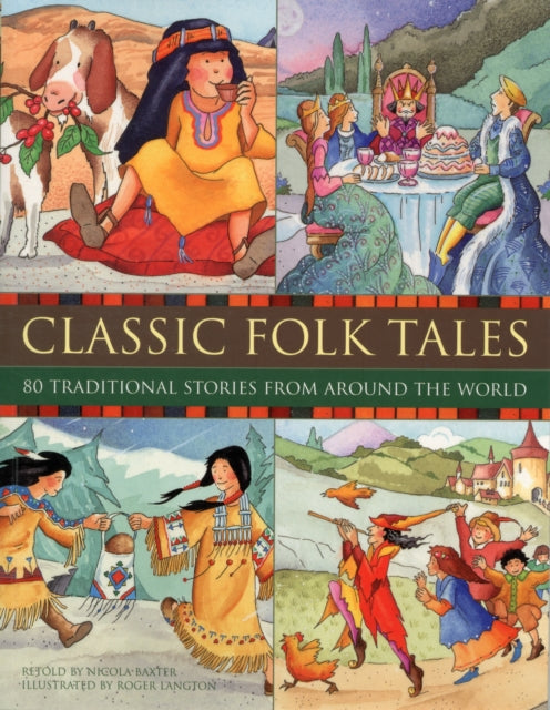 Book cover of: Classic Folk Tales. By: Nicola Baxter