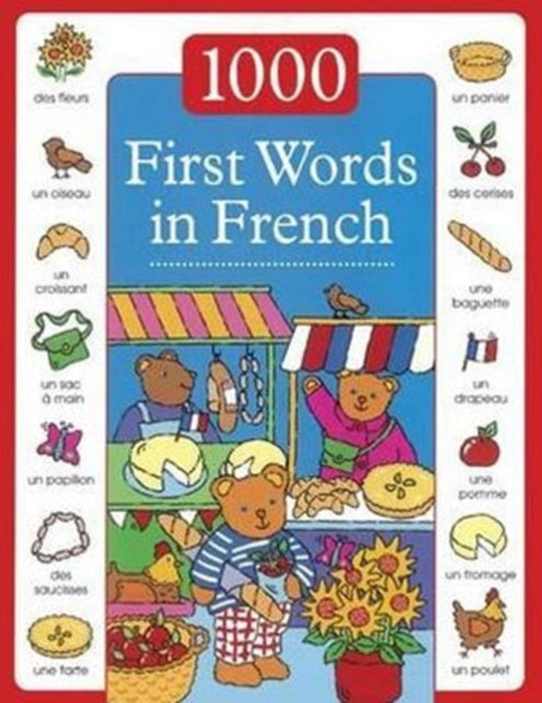 Book cover of: 1000 First Words in French. By: Guillaume Dopffer