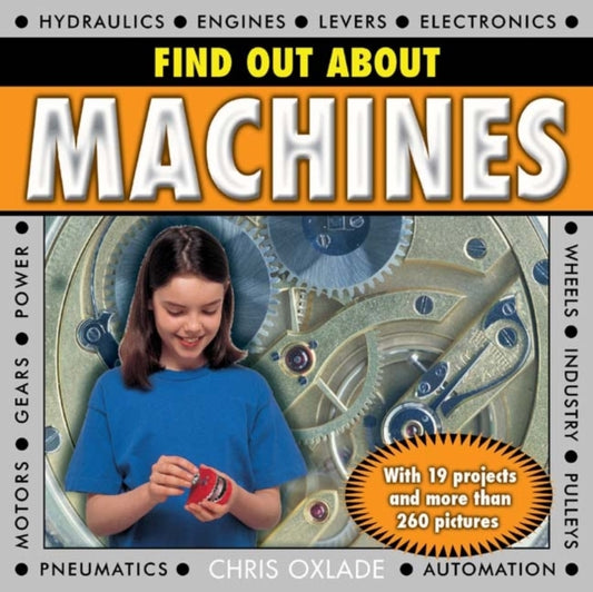 Book cover of: Find Out About Machines. By: Chris Oxlade