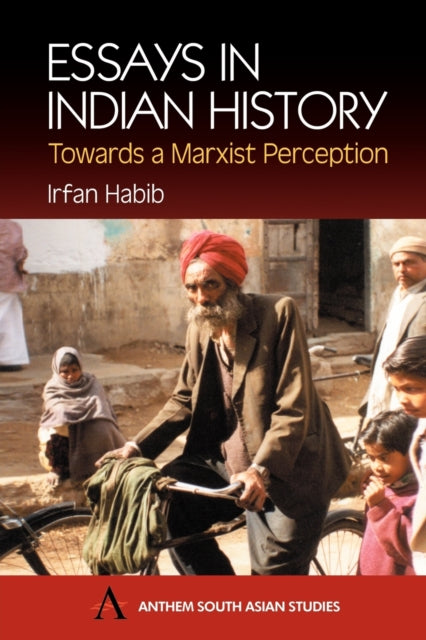 Book cover of: Essays in Indian History. By: Irfan Habib