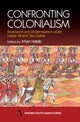 Book cover of: Confronting Colonialism. By: Irfan Habib