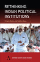 Book cover of: Rethinking Indian Political Institutions