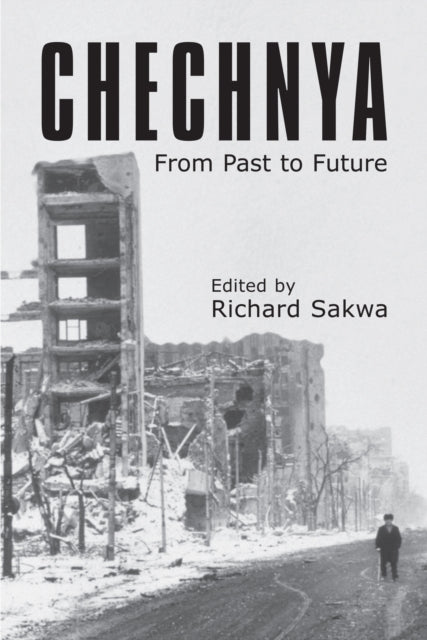 Book cover of: Chechnya. By: Sakwa, Richard.