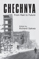 Book cover of: Chechnya. By: Sakwa, Richard.