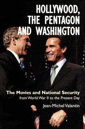 Hollywood, the Pentagon and Washington