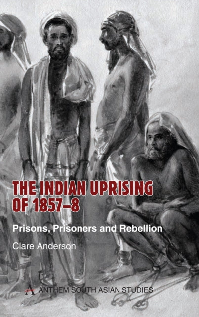 Book cover of: Indian Uprising of 1857-8. By: Clare Anderson