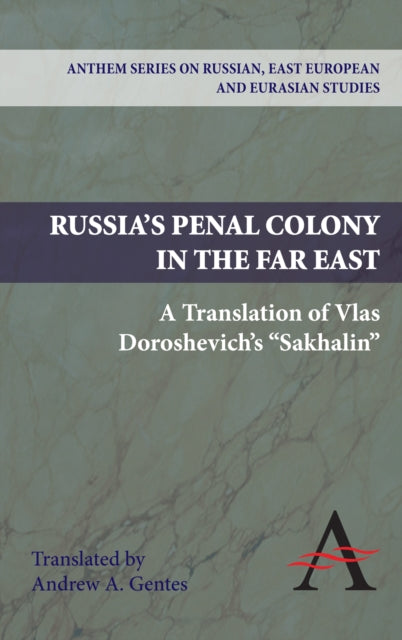 Book cover of: Russia's Penal Colony in the Far East. By: V. M. Doroshevich