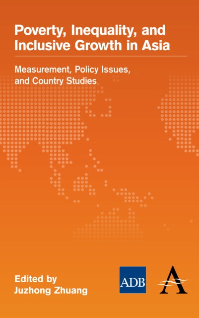 Book cover of: Poverty, Inequality, and Inclusive Growth in Asia