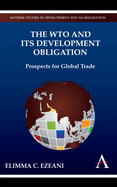 Book cover of: WTO and its Development Obligation. By: Elimma C. Ezeani