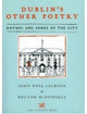 Book cover of: Dublin's Other Poetry. By: John Wyse Jackson
