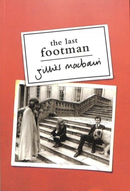 Book cover of: Last Footman. By: Macbain Gillies